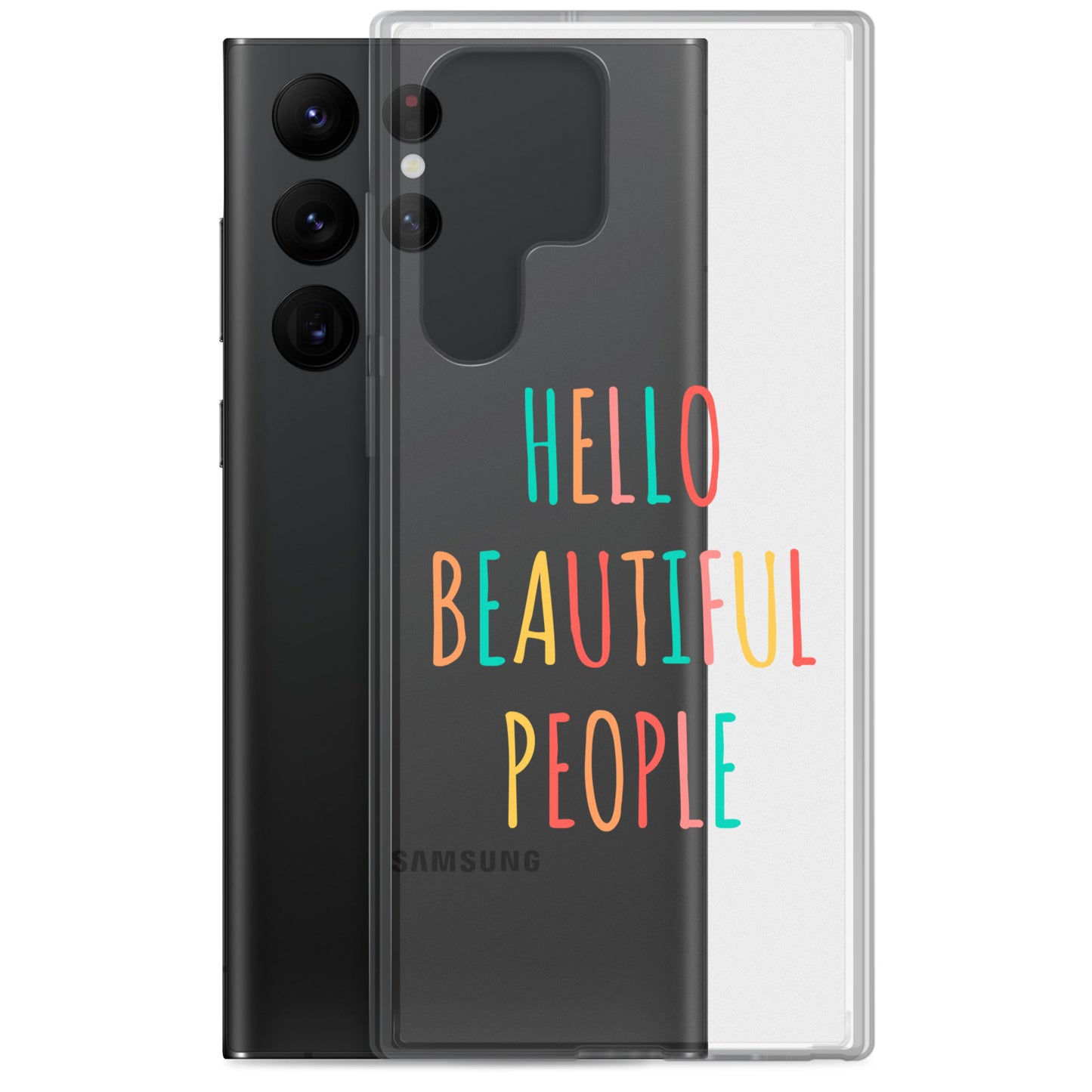Clear Case for Samsung® - Hello Beautiful People
