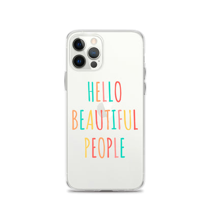 Hello Beautiful People - iPhone Case