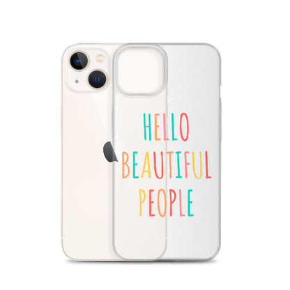 Hello Beautiful People - iPhone Case