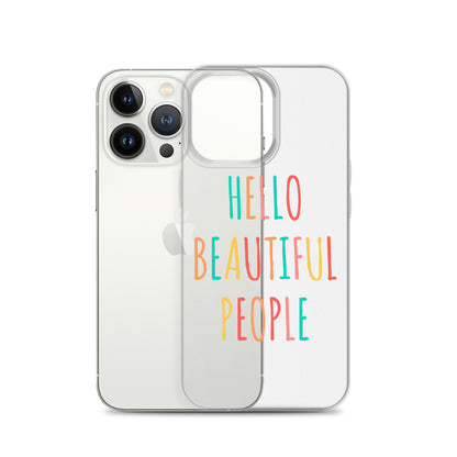 Hello Beautiful People - iPhone Case