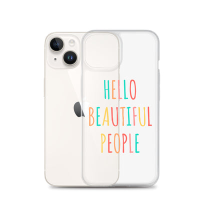 Hello Beautiful People - iPhone Case