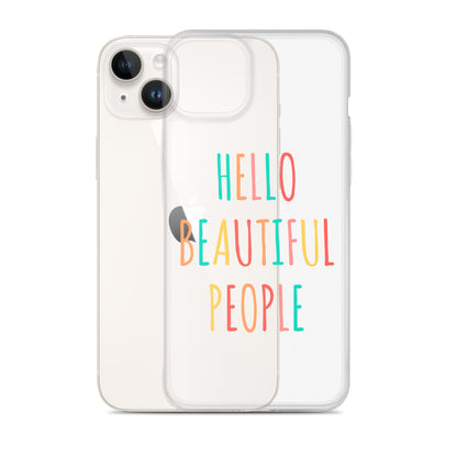 Hello Beautiful People - iPhone Case