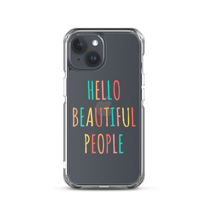 Hello Beautiful People - iPhone Case