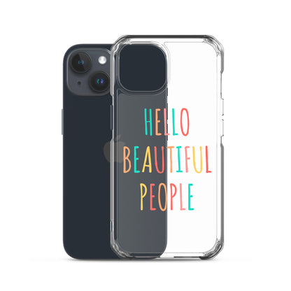 Hello Beautiful People - iPhone Case