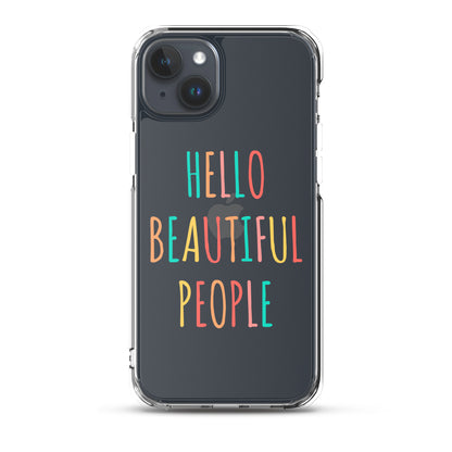 Hello Beautiful People - iPhone Case