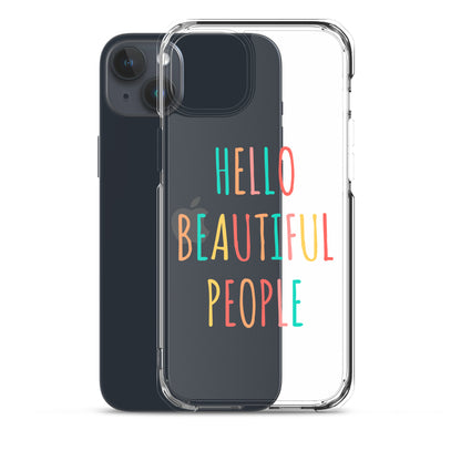 Hello Beautiful People - iPhone Case