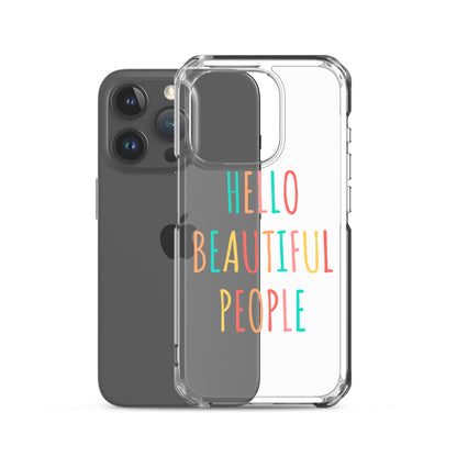 Hello Beautiful People - iPhone Case