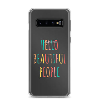 Clear Case for Samsung® - Hello Beautiful People