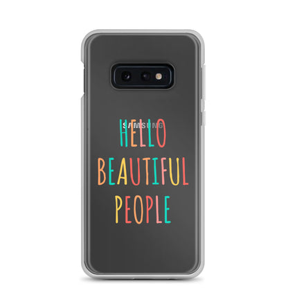 Clear Case for Samsung® - Hello Beautiful People