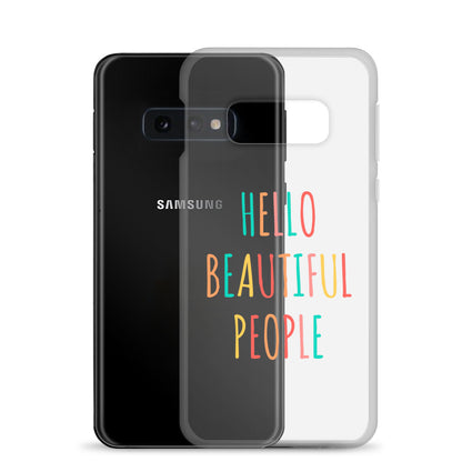 Clear Case for Samsung® - Hello Beautiful People