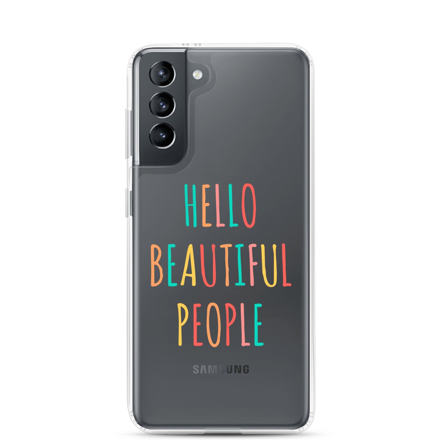 Clear Case for Samsung® - Hello Beautiful People