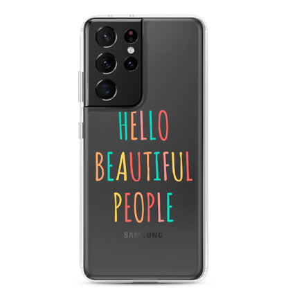 Clear Case for Samsung® - Hello Beautiful People