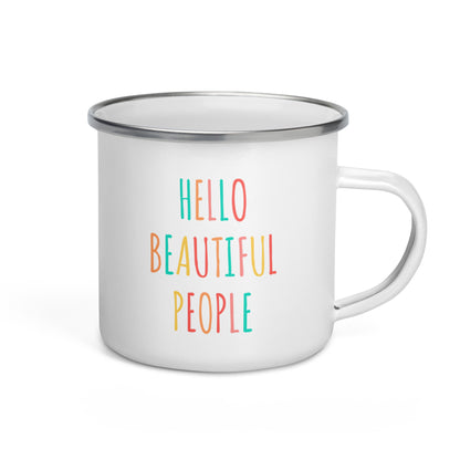 Enamel Mug - Hello Beautiful People OG (Thin Font)