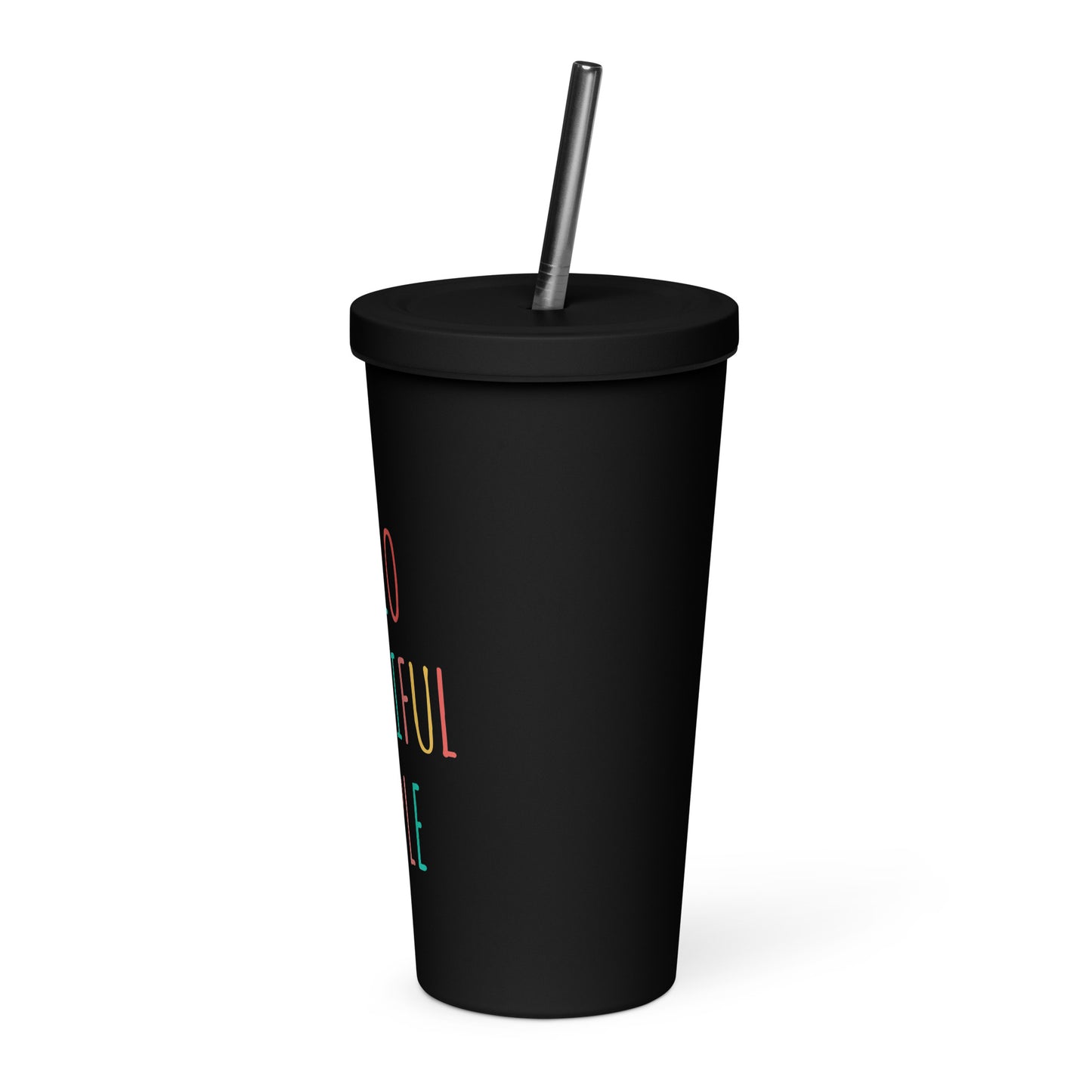 Hello Beautiful People - Insulated tumbler with a straw