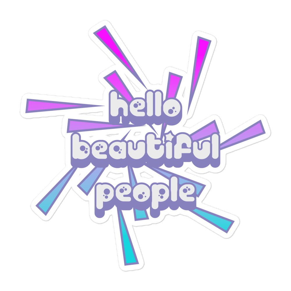 Sticker - Hello Beautiful People 90's Vibe