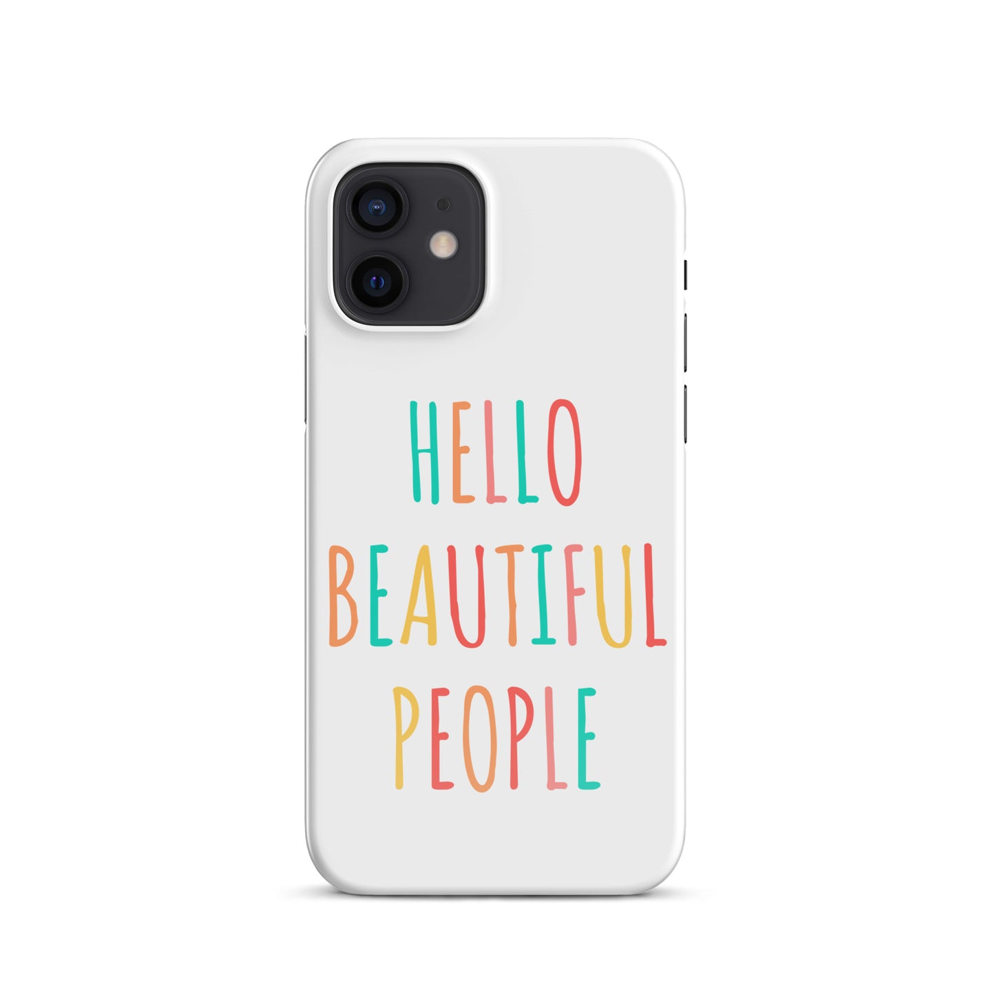Snap case for iPhone® - Hello Beautiful People