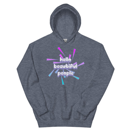 Hello Beautiful People Hoodie - 90's Vibe