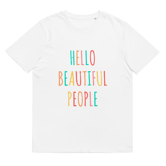 Unisex t-shirt - Hello Beautiful People OG